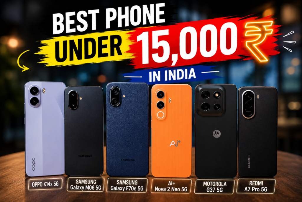 Best Phone Under ₹15000 in India (2026) Top 10 Budget 5G Smartphones